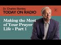 Making the Most of Your Prayer Life: Devotion, Alertness, and Thanksgiving