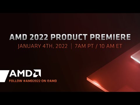 AMD 2022 Product Premiere
