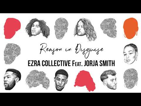 Ezra Collective Reason In Disguise Feat Jorja Smith