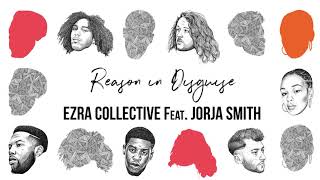 Ezra Collective - Reason In Disguise (Ft Jorja Smith) video