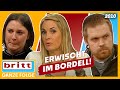 Nach Der Hochzeit Ins Bordell Ehefrau Erfährt Die Schockierende Wahrheit Britt