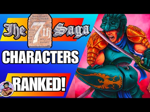7th Saga Characters - RANKED from WORST to BEST