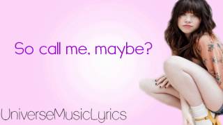 Call Me Maybe- Carly Rae Jepsen (Lyrics Video) HD