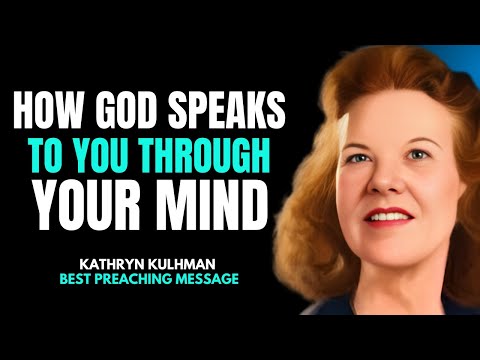 God Speaks Silently — Learn to Hear His Whisper in Your Mind | Kathryn Kuhlman