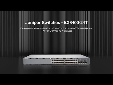 Juniper Ex3400-24p/24t  And 48p/48t