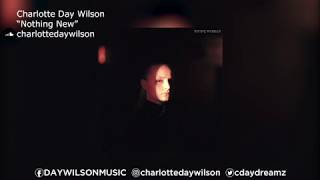 Charlotte Day Wilson | "Nothing New"