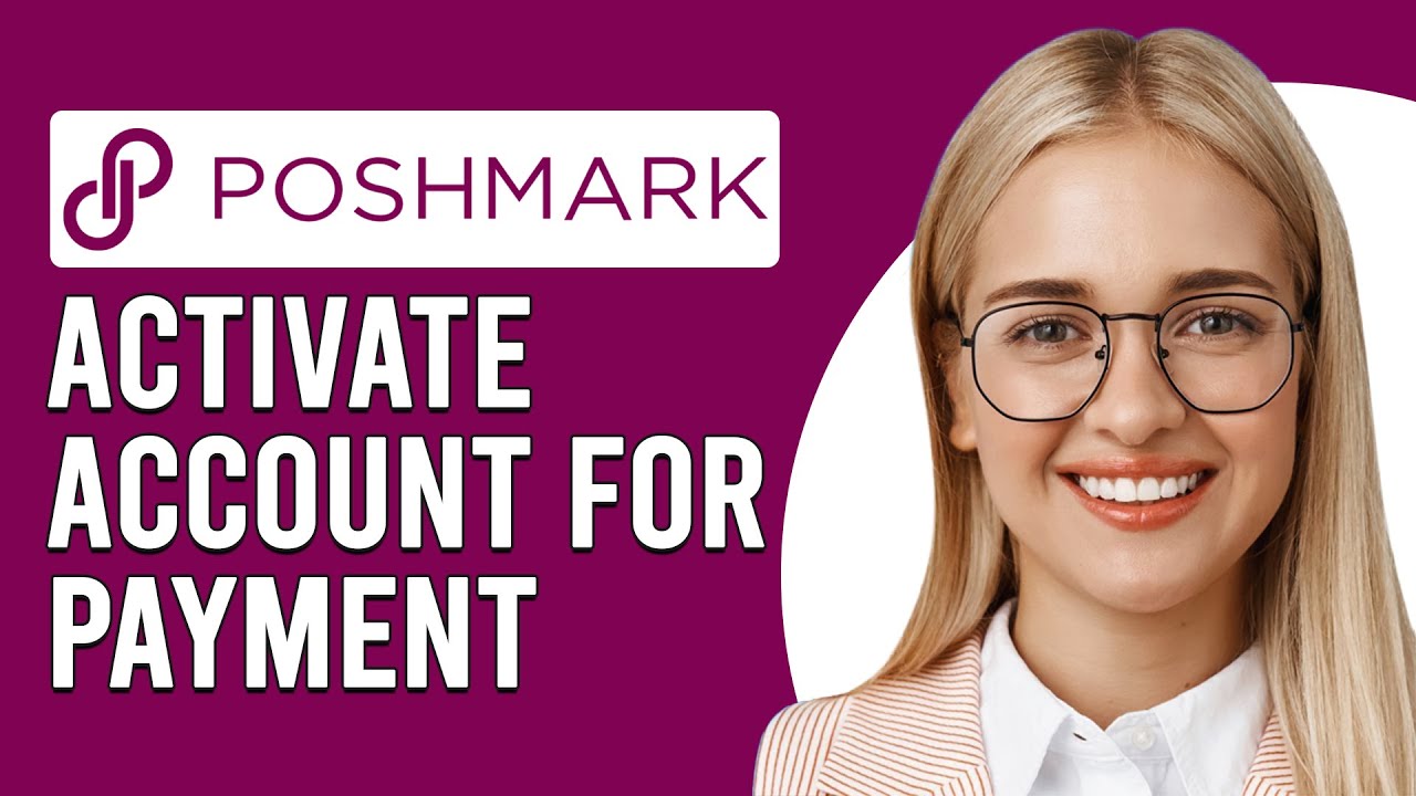 How To Activate Poshmark Account For Payment(How Do I Activate Poshmark Account To Receive Payment?)