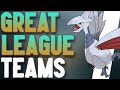 Best GREAT LEAGUE Teams | Legend Great League Teams | Pokemon GO Battle League