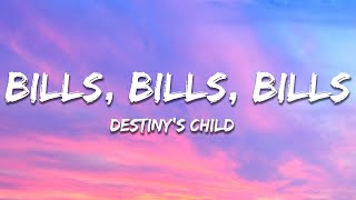 Destiny&#39;s Child - Bills, Bills, Bills (Lyrics)