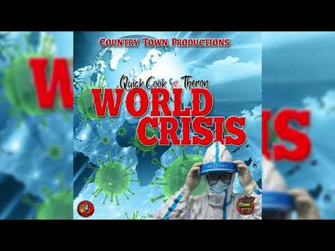 Quick Cook - World Crisis (Official Audio) ft. Theron