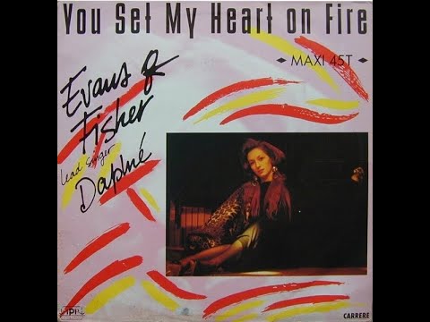 Evans & Fisher - You Set My Heart On Fire (Mix Version)