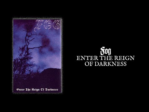 FOG "Enter The Reign Of Darkness" Video