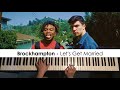 Brockhampton - Let's Get Married (Piano Cover) | Dedication #540