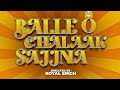 Balle O Chalaak Sajjna Punjabi Movie Trailer