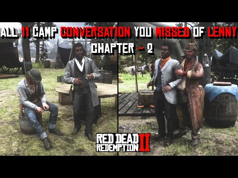 All 11 Possible Camp Conversation You Probably Missed Of Lenny In Chapter 2 In Red Dead Redemption 2