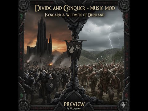 Third Age: Total War DaC – Dominion of Isengard and the Wildmen of Dunland Music Mod (By Mr_Nygren)