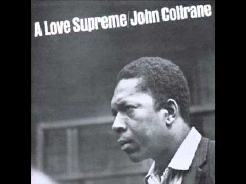 John Coltrane/Pt. 2- Resolution(A love supreme)
