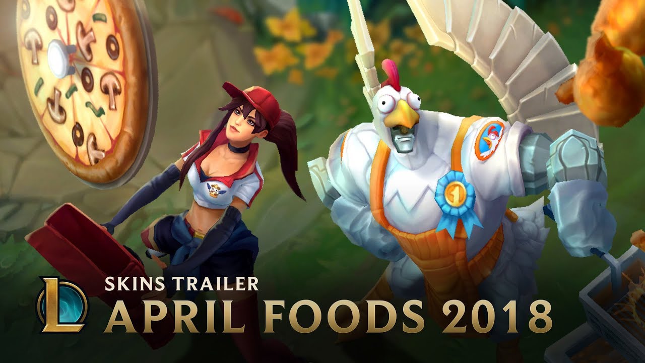 Fried Chicken and Pizza Delivery | April Foods Skins Trailer - League of Legends - YouTube