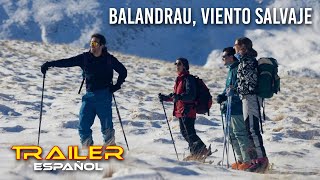 Balandrau, viento salvaje - Tráiler español
