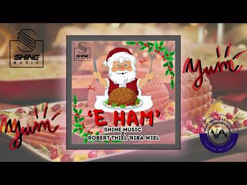 E Ham - Shine Music x Robert Thiel 'riba wiel