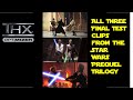 All THX Optimizer Final Test Clips On The Star Wars Prequel Trilogy DVDs