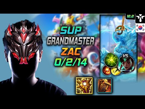 GrandMaster Zac Support vs Karma - 천상계 서폿 자크 솔라리 여진 - LOL KR 12.2