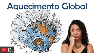 Aquecimento global: o que é?