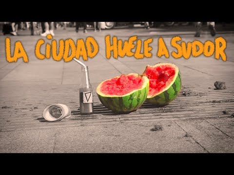 La Ciudad Huele A Sudor - Ginebras