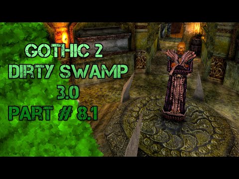 🔴 Streaming Probleme!?! Gothic 2 Dirty Swamp 3.0 Part #8.1 🔴