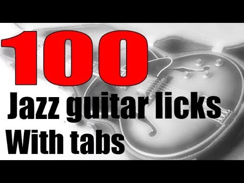 100 Essential Jazz Guitar Licks