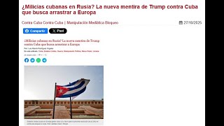 Mentir y mentir: ¿dónde están las pruebas del “apoyo militar de Cuba” contra Ucrania?