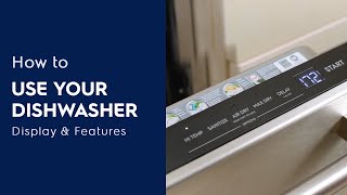 How to Use Dishwasher: Display & Features