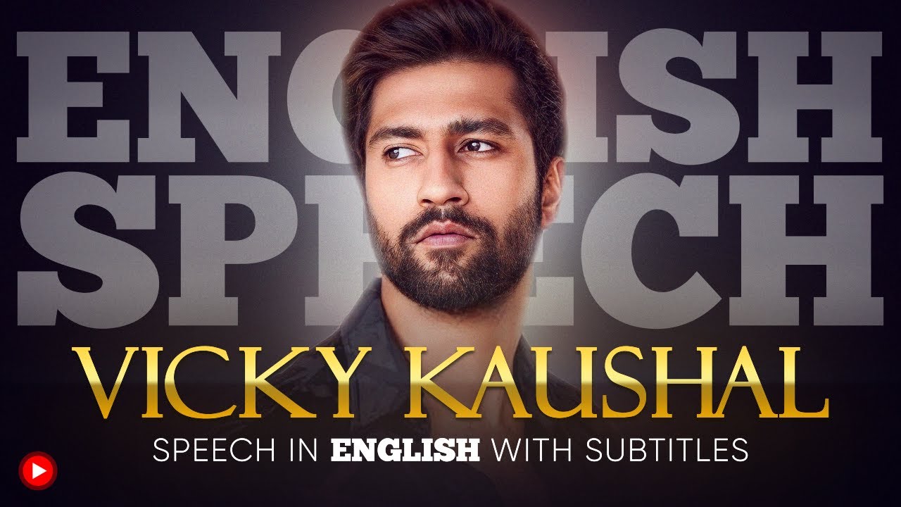 ENGLISH SPEECH | VICKY KAUSHAL: From Engineering to Acting (English Subtitles)