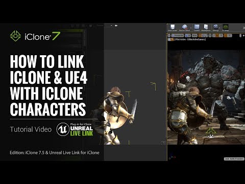 Unreal Live Link Plug-in Tutorial - How to Link iClone & Unreal Engine with iClone Characters