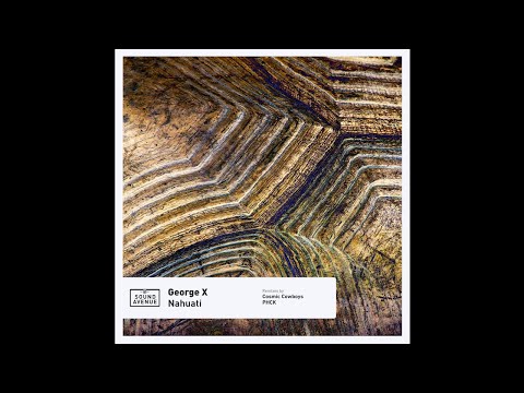 George X - Nahuati [Sound Avenue]