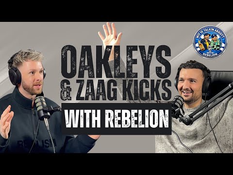 Wit Ye Talkin Aboot? With Rebelion: 'Oakleys & Zaag Kicks' (EP1)