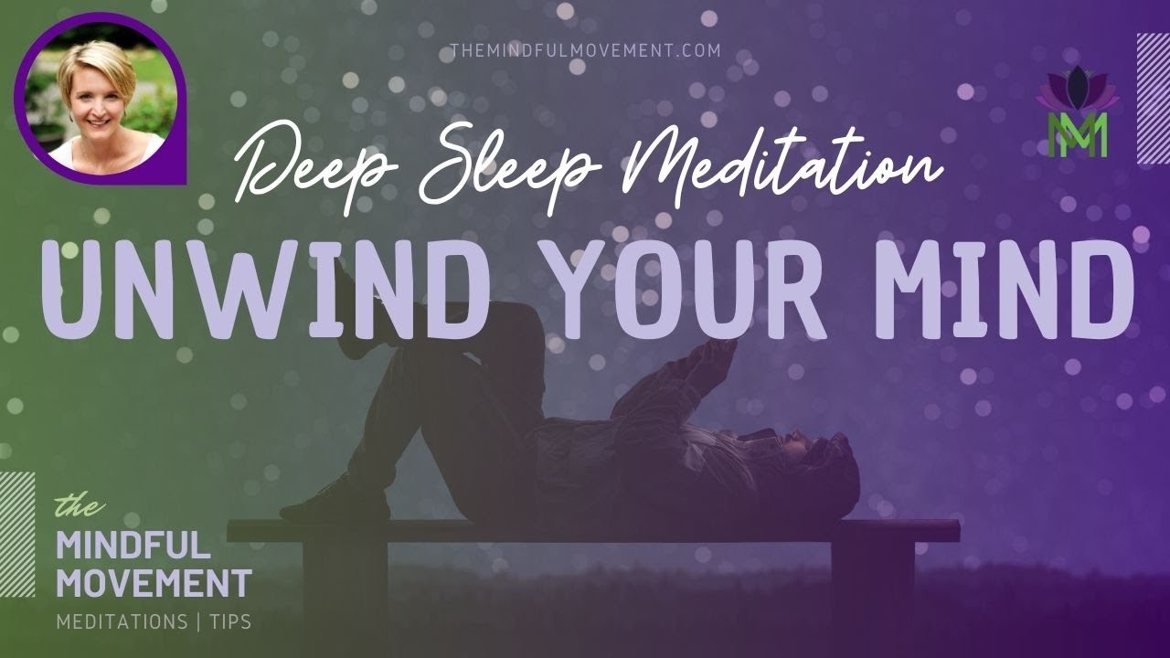 Release Fear and Worry to Experience Peace Deep Sleep Meditation | The Mindful Movement