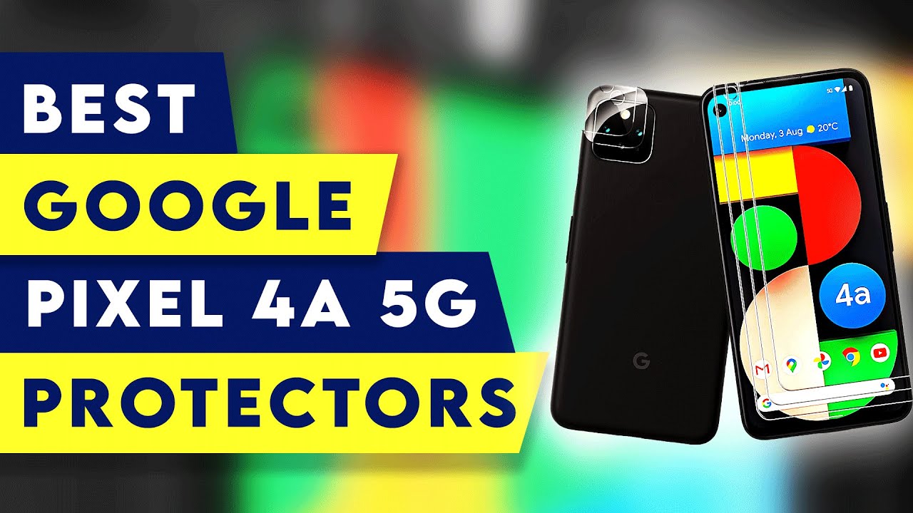 5 Best Google Pixel 4A 5G Screen Protectors! 2021