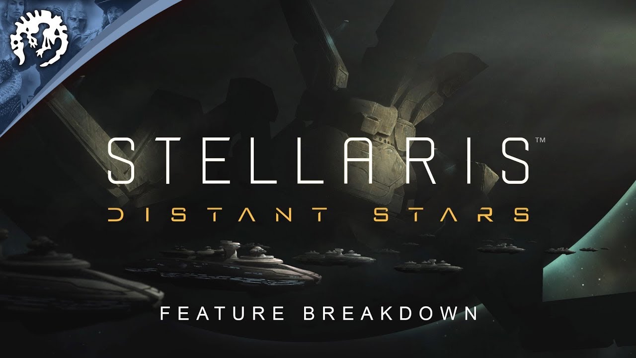 Stellaris: Distant Stars - Feature Breakdown - YouTube