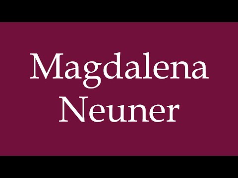How to Pronounce ''Magdalena Neuner'' Correctly in German