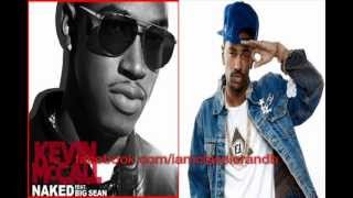 Kevin McCall feat. Big Sean - Naked (Dirty)