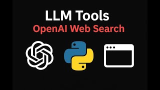 OpenAI Web Search | LLM Tools