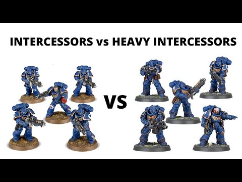 Heavy Intercessors vs Intercessors - which Primaris Troops Squad is better?
