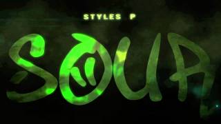 Styles P - Sour ft. Jadakiss & Rocko (Official Trailer)