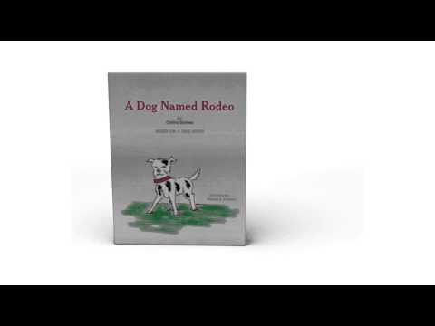 A Dog Named Rodeo by Corina Gomes & Page Publishing