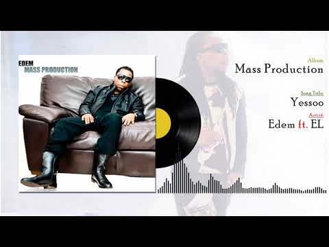 Edem ft EL - Yessoo (Official audio)