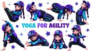 Yoga for Agility | Yoga for Children | Yoga for Health | Yoga for Kisd | Yoga for Flexibility