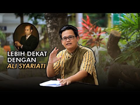 Lebih dekat dengan Ali Syariati..