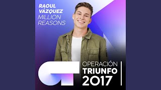 Million Reasons (Operación Triunfo 2017)