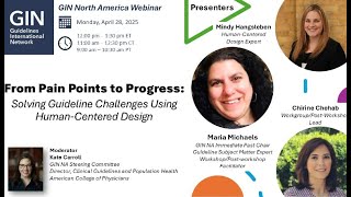 GIN NA - From Pain Points to Progress: Solving Guideline Challenges Using Human-Centered Design